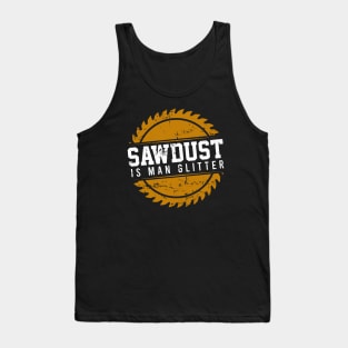 Sawdust is Man Glitter Tank Top